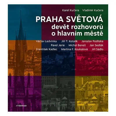 Praha světová - Vladimír Kučera