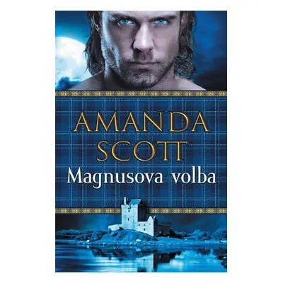 Magnusova volba - Amanda Scott