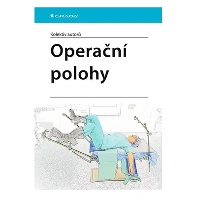 Operační polohy - kolektiv autorů