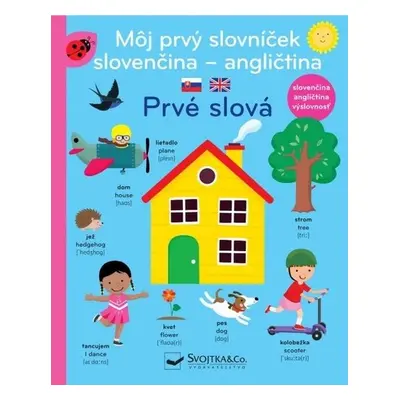 Môj prvý slovníček slovenčina - angličtina Prvé slová