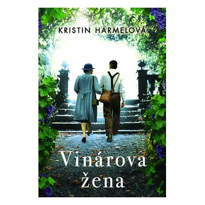 Vinárova žena - Kristin Harmelová