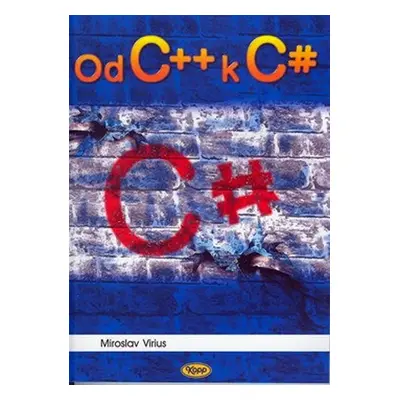 Od C++ k C# - Miroslav Virius