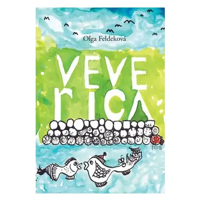 Veverica - Olga Feldeková