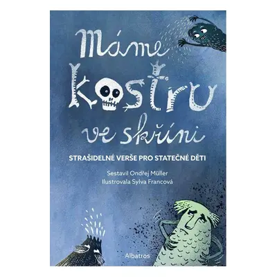 Máme kostru ve skříni - Ondřej Müller