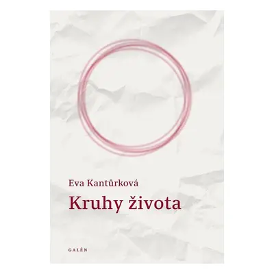 Kruhy života - Eva Kantůrková