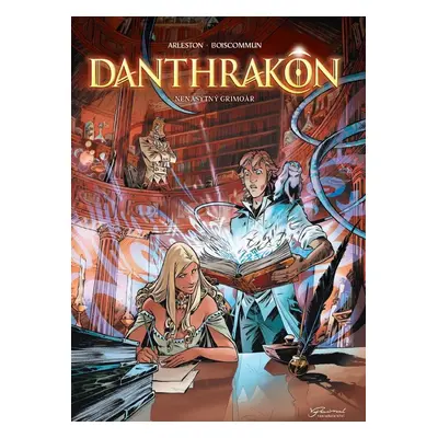 Danthrakon 1 - Nenasytný grimoár - Christophe Arleston