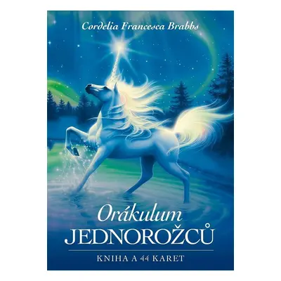 Orákulum jednorožců - Kniha a 44 karet (matné) - Cordelia Francesca Brabbs