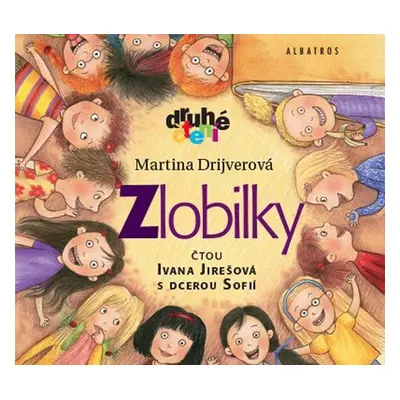 Zlobilky (audiokniha pro děti) - Martina Drijverová