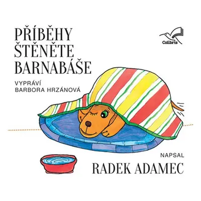 Příběhy štěněte Barnabáše - CD - Radek Adamec