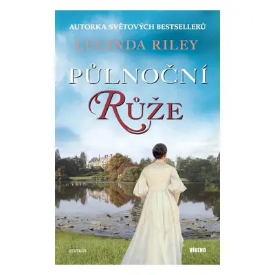 Půlnoční růže, 2. vydání - Lucinda Riley