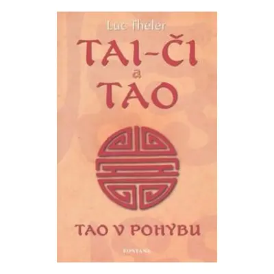 Tai-či a Tao - Tao v pohybu - Luc Théler