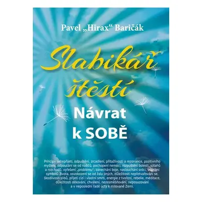 Slabikář štěstí - Návrat k sobě - Pavel Baričák