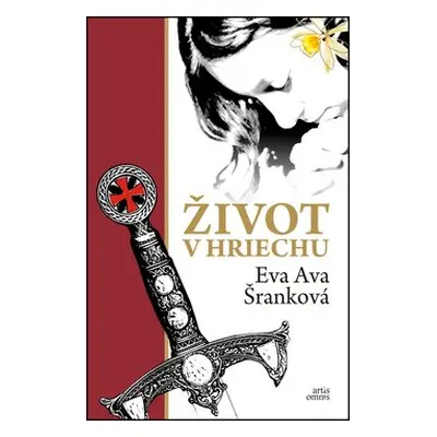 Život v hriechu - Eva Ava Šranková