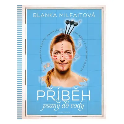 Příběh psaný do vody - Blanka Milfaitová