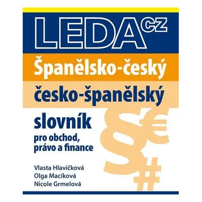 Španělsko-český, česko-španělský slovník pro obchod, právo a finance - Kolektiv autorů