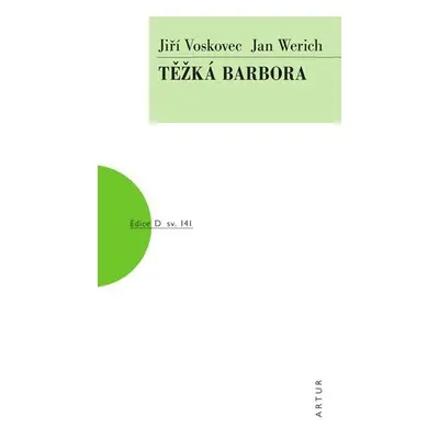 Těžká Barbora - Jiří Voskovec