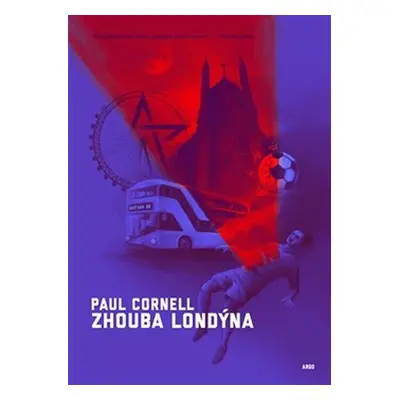 Zhouba Londýna - Paul Cornell