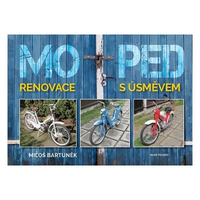 Moped - Miloš Bartuněk