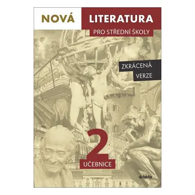 Nová literatura pro střední školy 2 - Učebnice / Zkrácená verze - Lukáš Borovička