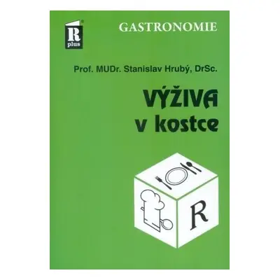 Výživa v kostce, 2. vydání - Stanislav Hrubý