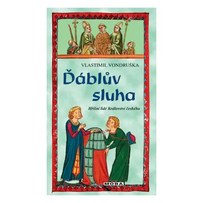 Ďáblův sluha - Hříšní lidé Království českého, 2. vydání - Vlastimil Vondruška