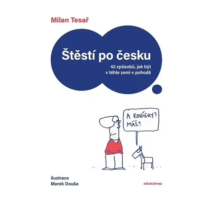 Štěstí po česku - Milan Tesař