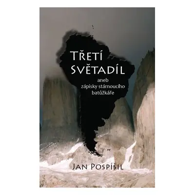 Třetí světadíl - Jan Pospíšil