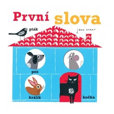 První slova - Jane Ormes