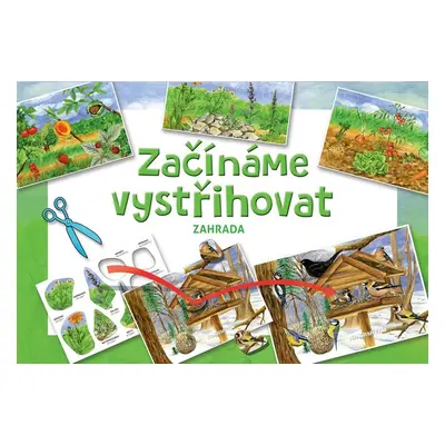 Začínáme vystřihovat - Zahrada