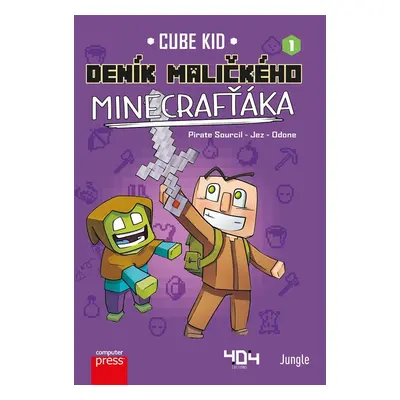 Deník maličkého Minecrafťáka - Cube Kid