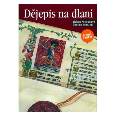 Dějepis na dlani - Helena Kohoutková