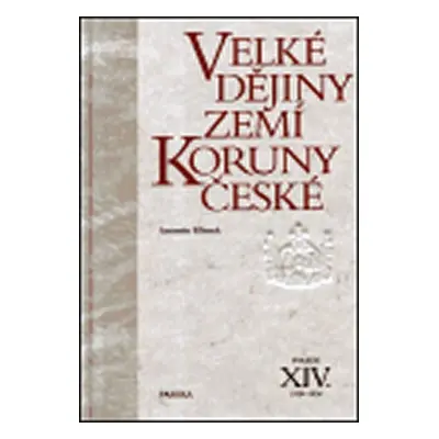 Velké dějiny zemí Koruny české XIV. 1929 - 1938 - Antonín Klimek