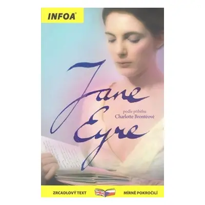 Jana Eyrová / Jane Eyre - Zrcadlová četba - Charlotte Brontë