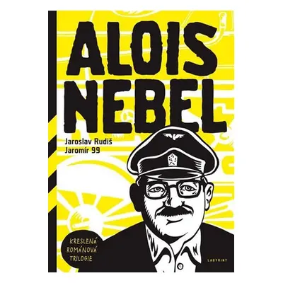 Alois Nebel -Kreslená román.trilogie - Jaroslav Rudiš