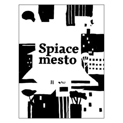 Spiace mesto - Martin Vopěnka