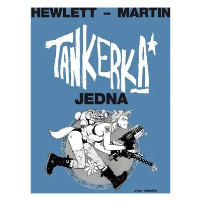 Tankerka Jedna - Alan Martin