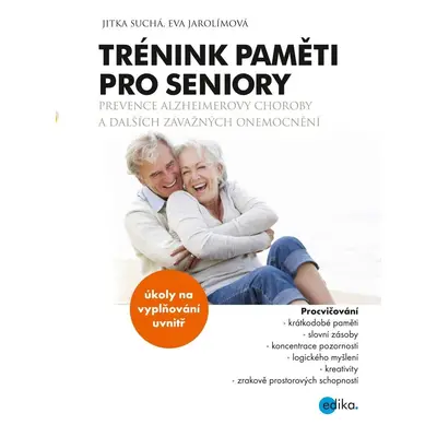 Trénink paměti pro seniory - Prevence Alzheimerovy choroby a dalších závažných onemocnění, 2. v