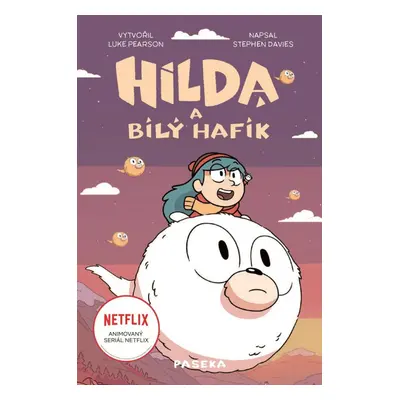 Hilda a bílý hafík - Luke Pearson