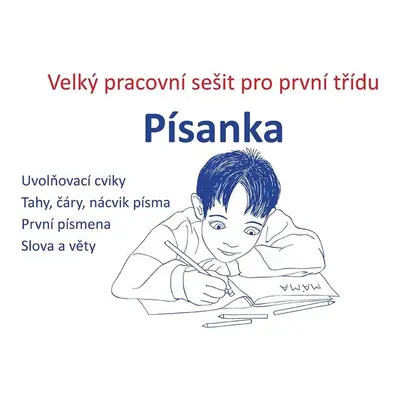 Písanka - Velký pracovní sešit pro první třídu - Petra Bobalová