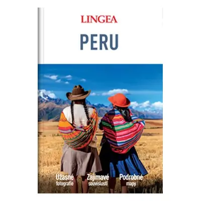 Peru - Velký průvodce