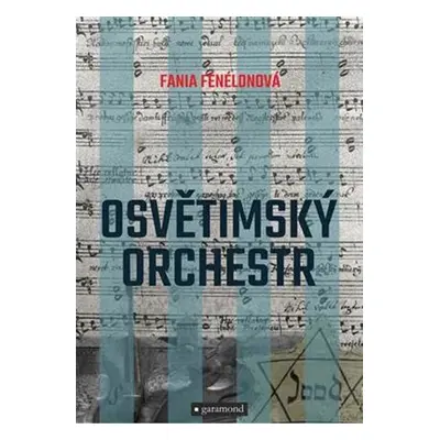 Osvětimský orchestr, 1. vydání - Fania Fénelonová