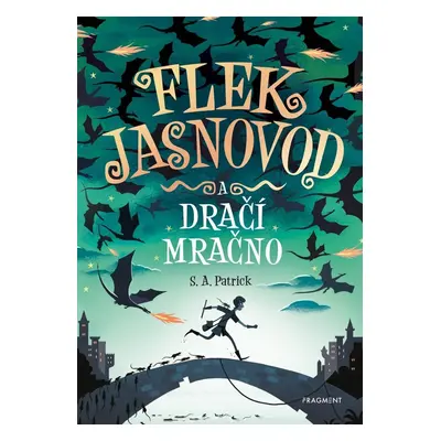 Flek Jasnovod a dračí mračno - S. A. Patrick