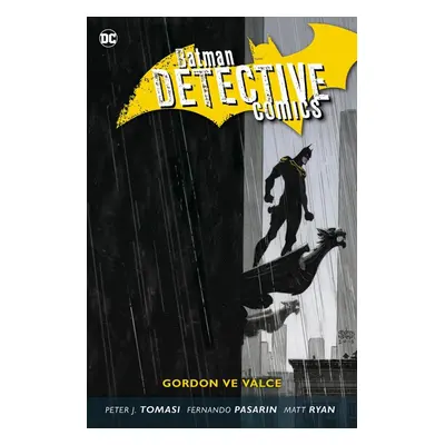 Batman Detective Comics 9 - Gordon ve válce - Peter J. Tomasi