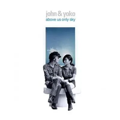 John Lennon/Yoko Ono: Above Us Only Sky DVD - Beate Hammondová