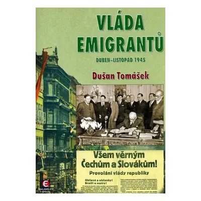 Vláda emigrantů - Duben–listopad 1945 - Dušan Tomášek