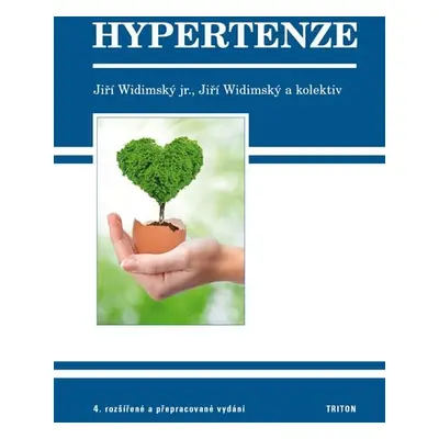 Hypertenze, 4. vydání - Jiří Widimský