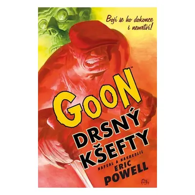 Goon 0 - Drsný kšefty - Eric Powell