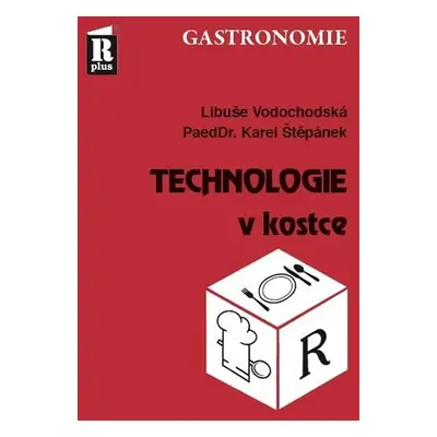 Technologie v kostce, 1. vydání - Karel Štěpánek