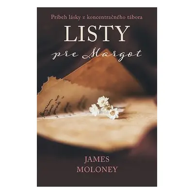 Listy pre Margot - James Moloney