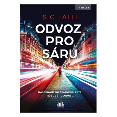 Odvoz pro Sáru - S. C. Lalli